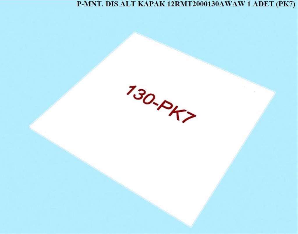 12RMT2000130AWAW, MNT. DIS ALT KAPAK