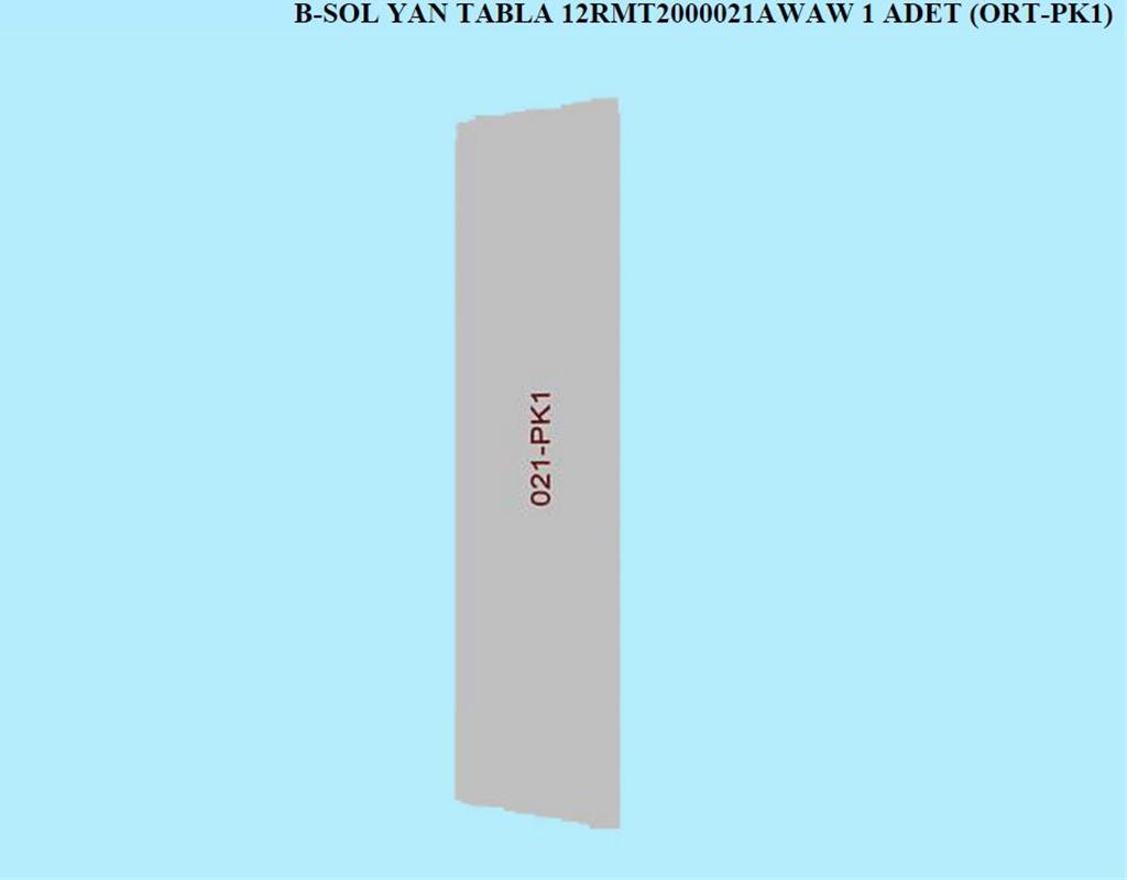 12RMT2000021AWAW, 4-5 KP.GRD. SOL YAN TABLA / HG.BEYAZ